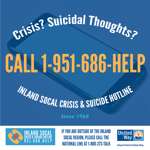 Crisis Helpine Call 1-951-686-HELP
